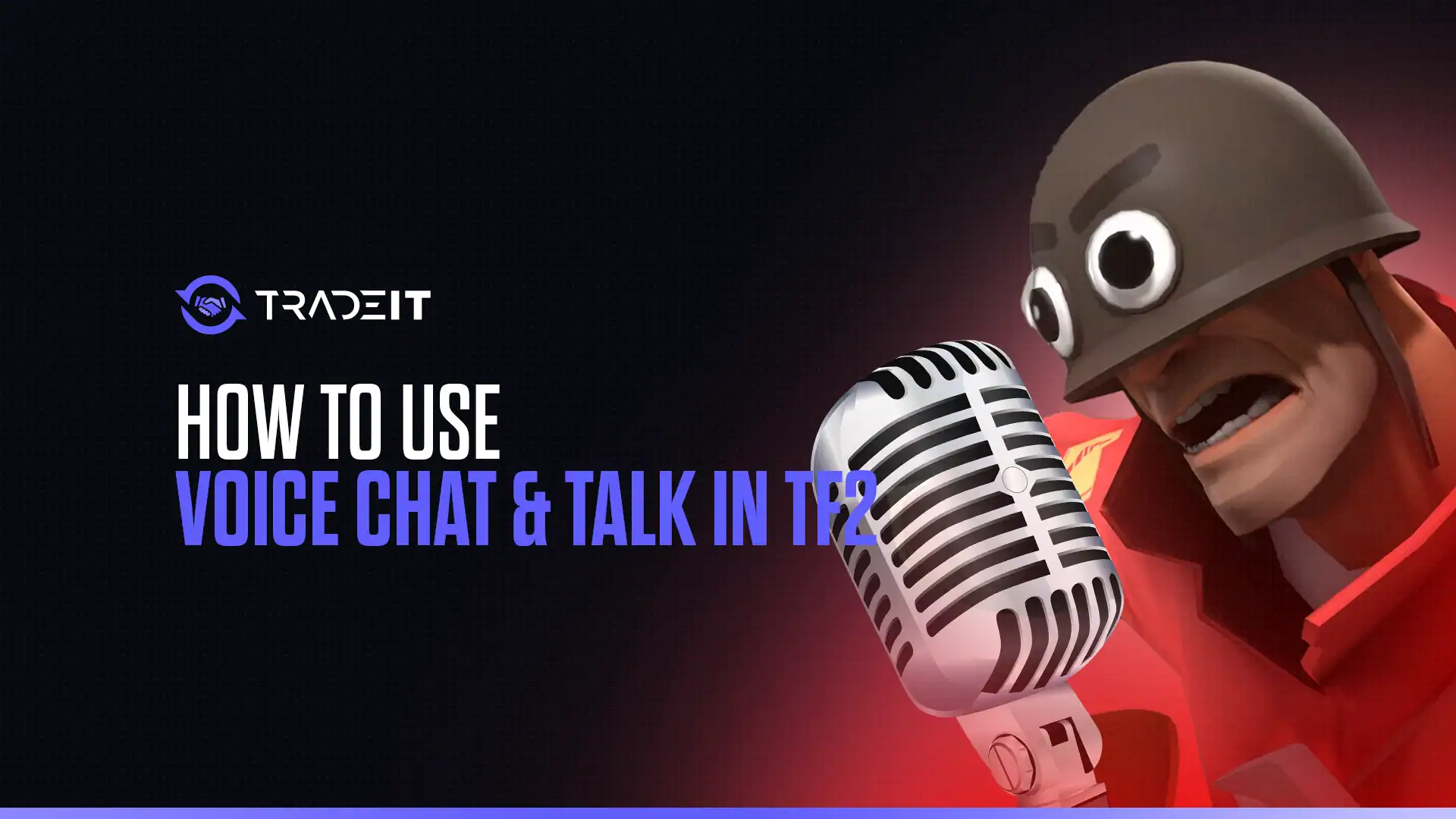 Learn all you need to know about how to use voice chat in TF2. The game is much better if you communicate with your teammates.