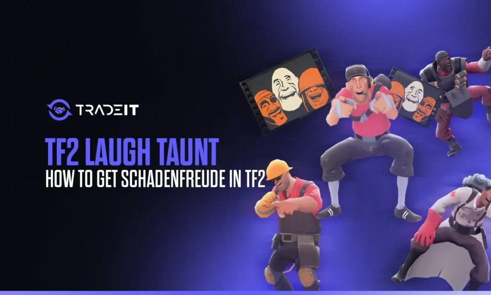 Learn how to obtain the TF2 laugh taunt, also known as the Schadenfreude taunt. Having it can improve your character's expressiveness.