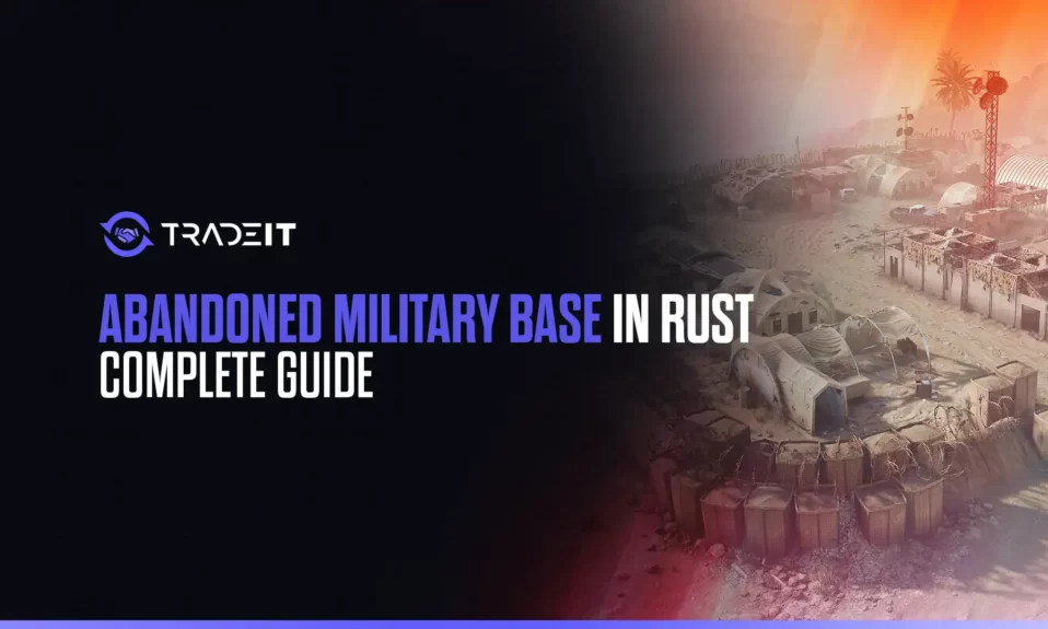 Learn all you need to know about the Abandoned Military Base in Rust: how to loot it, best strategies, and much more.
