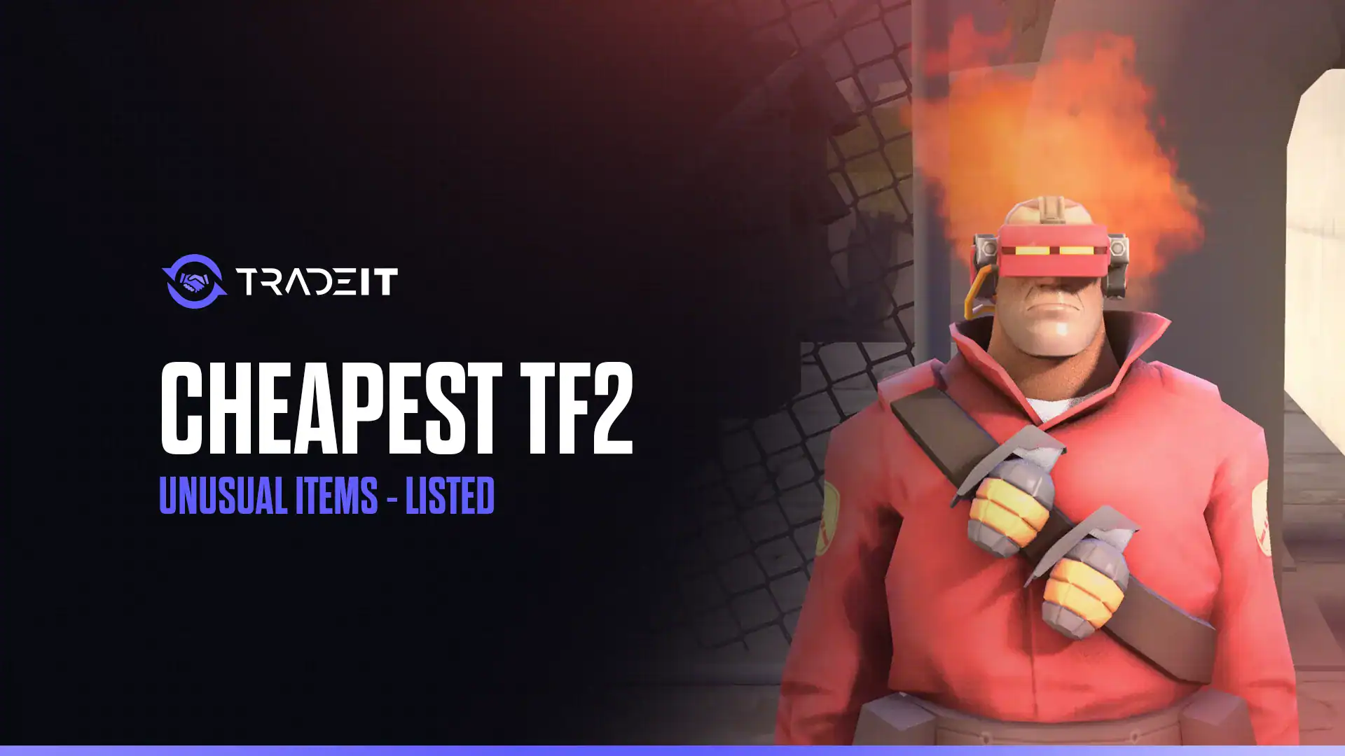 Discover 10 of the cheapest TF2 unusual items. These cosmetics will greatly improve your visual experience and make you look awesome.