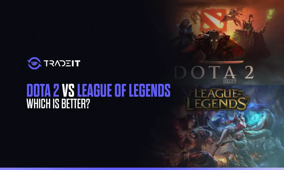 The Dota 2 vs. League of Legends debate has been going on for more than a decade. This guide explains its essence.