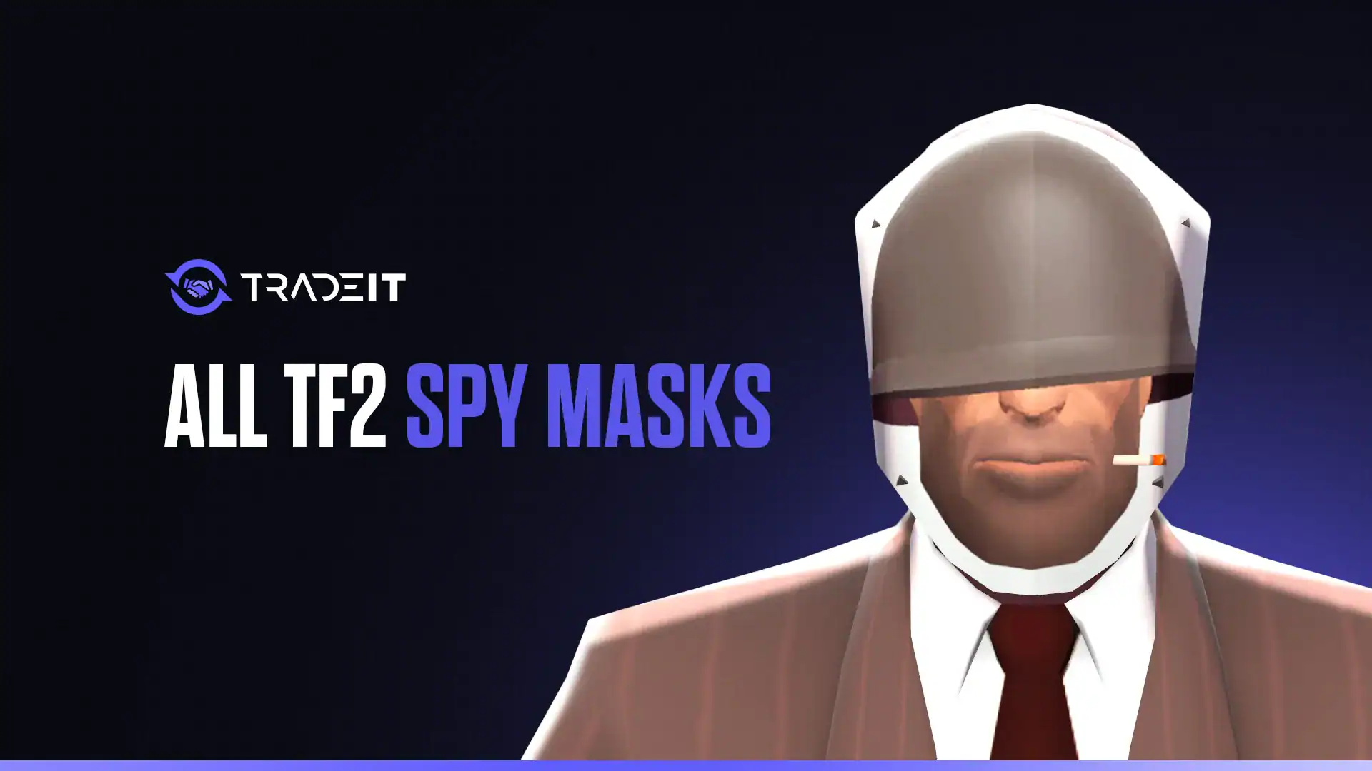 Discover the best TF2 Spy masks and learn a bit about each one, so that you can decide what to wear when playing with friends. Some of them make you look scary.