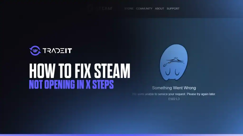 Learn how to fix Steam Not Opening in 5 simple steps. This guide will help you deal with the problem in just a few minutes.