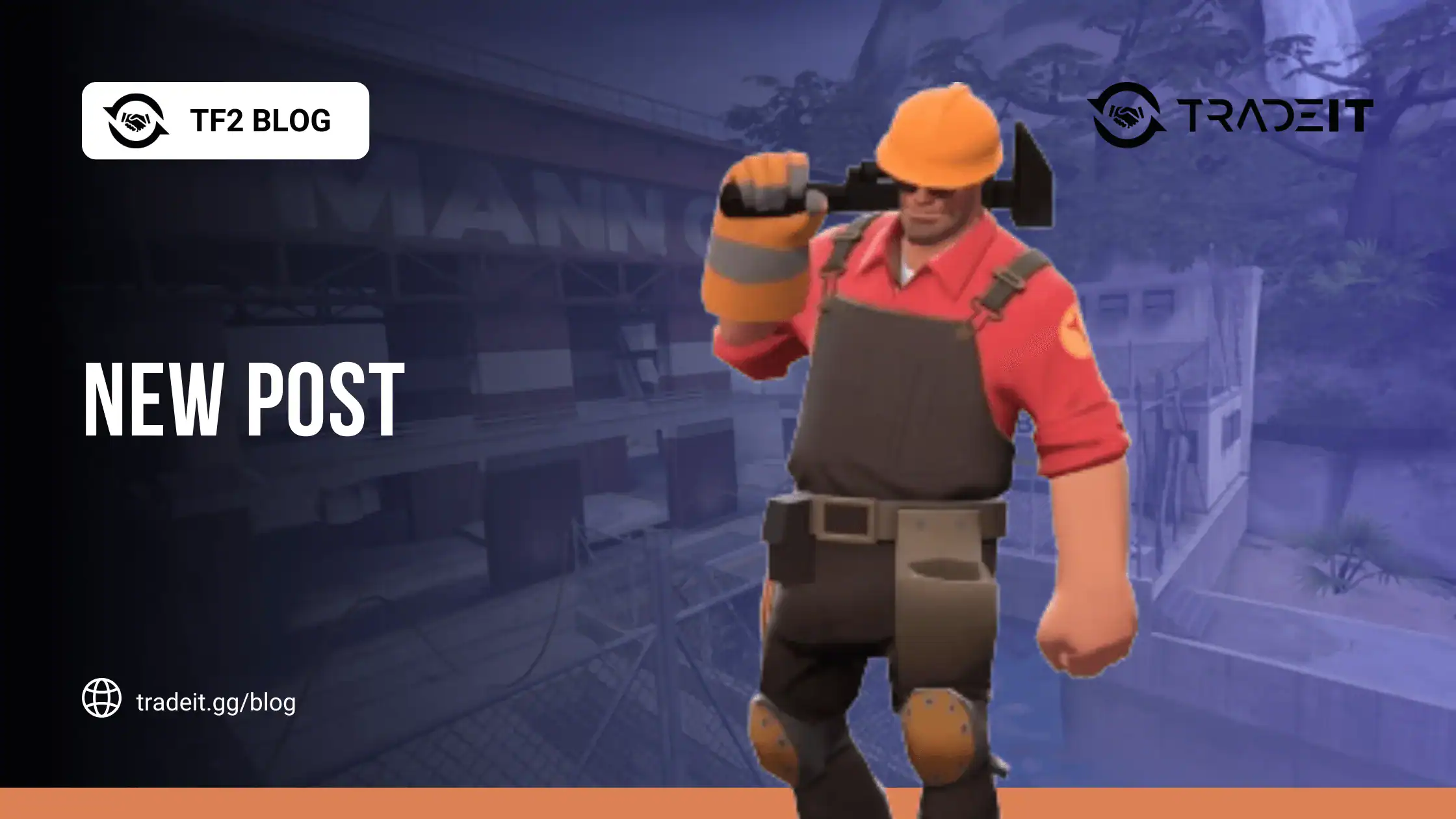 New Post - TF2 General