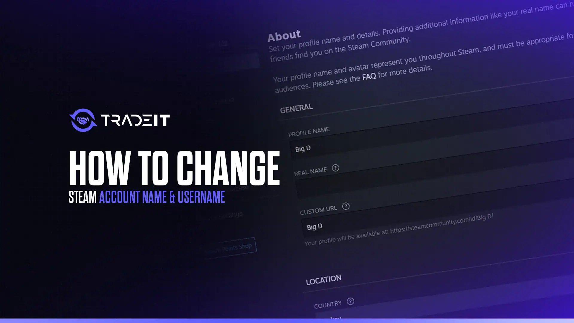 Learn how to change your Steam account name and username. This information is quite valuable if you want to make such modifications.