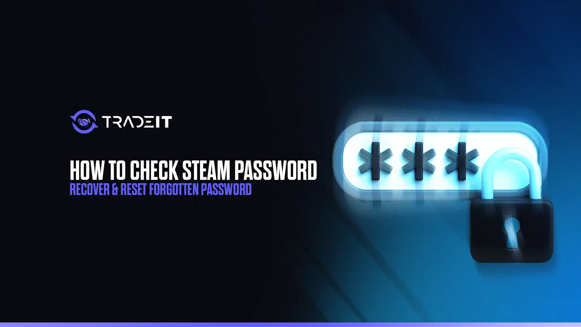 Learn how to check your Steam password. This guide also teaches you how to recover your Steam password in case you lost it.
