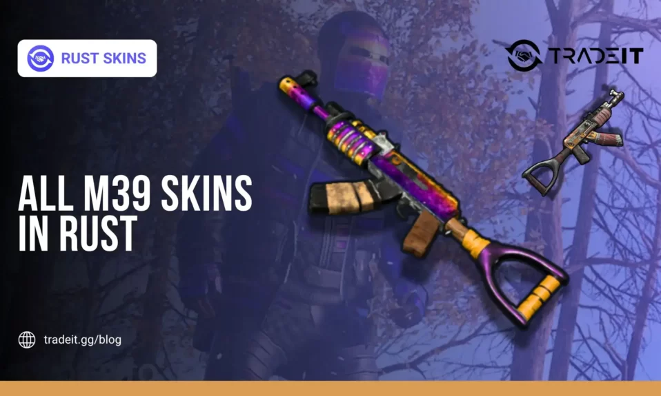 All M39 Skins in Rust