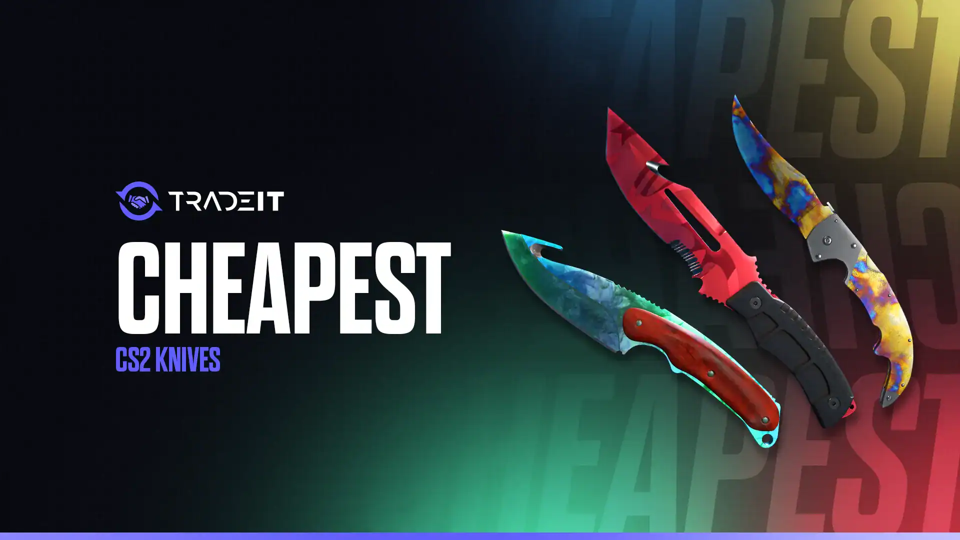 Want to buy the cheapest CS2 knife? This guide introduces you to the cheapest knife types in CS2, as well as the cheapest CS2 knife skins.