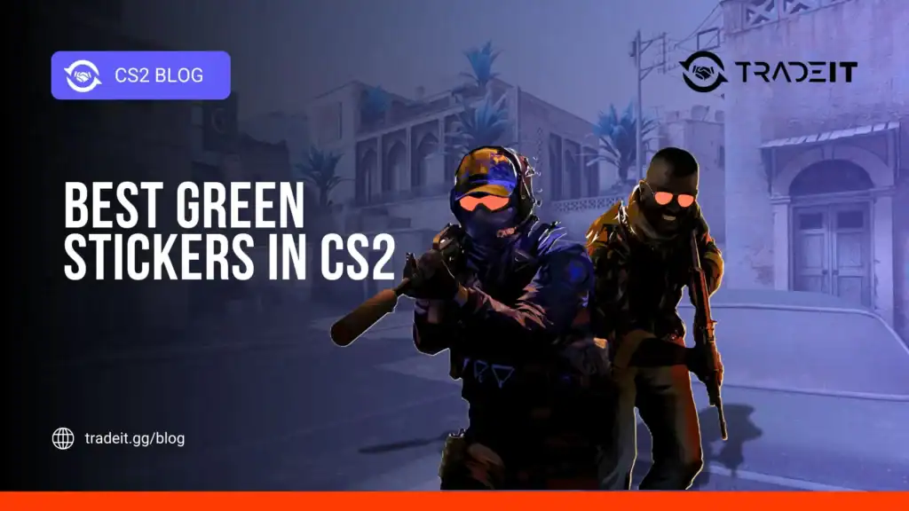 Best Green Stickers in CS2