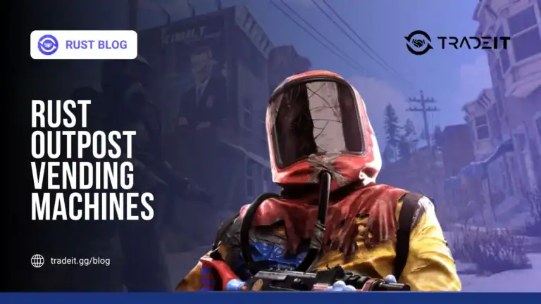 Rust Outpost Vending Machines – Locations and Loot Tables