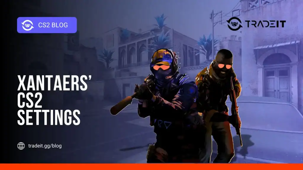 XANTARES CS2 Settings