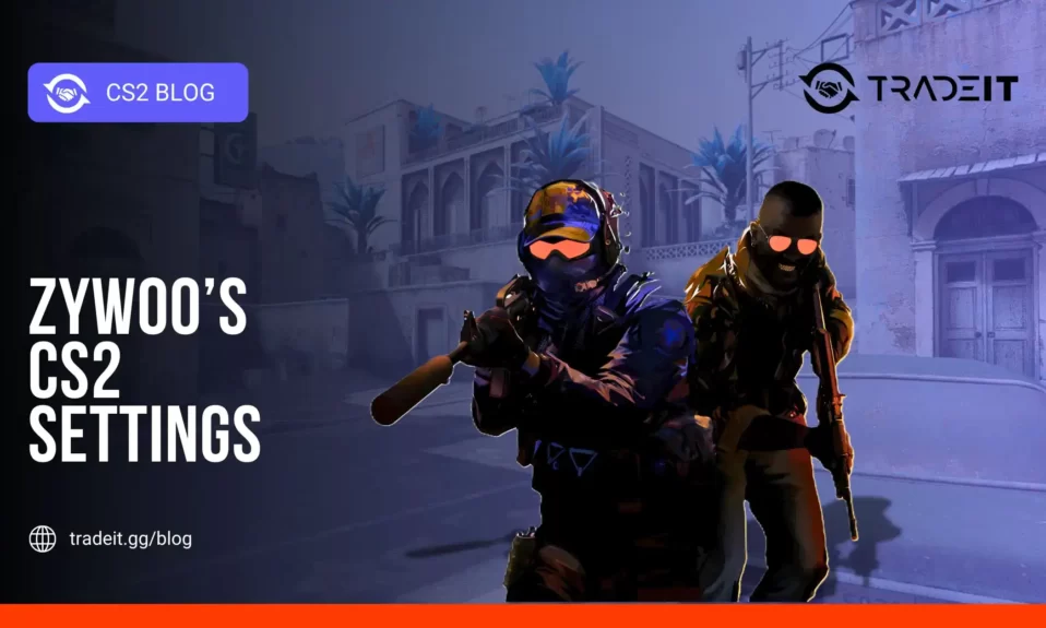 ZywOo CS2 Settings