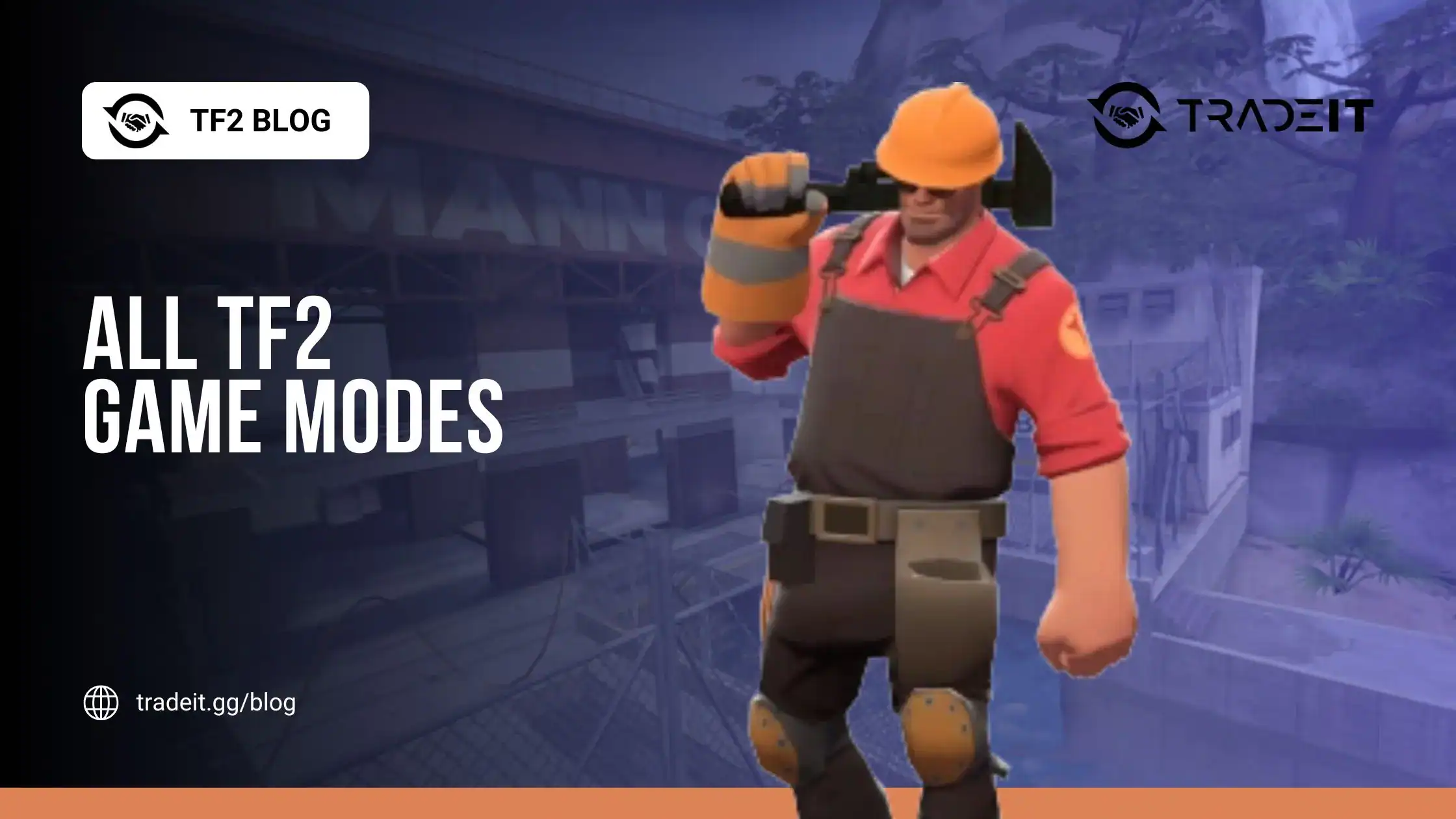 All TF2 Game Modes