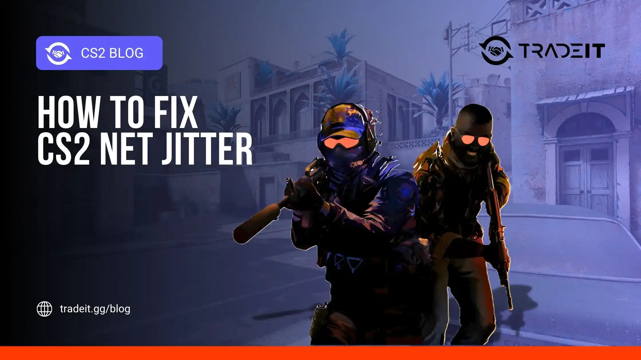 How to Fix CS2 Net Jitter