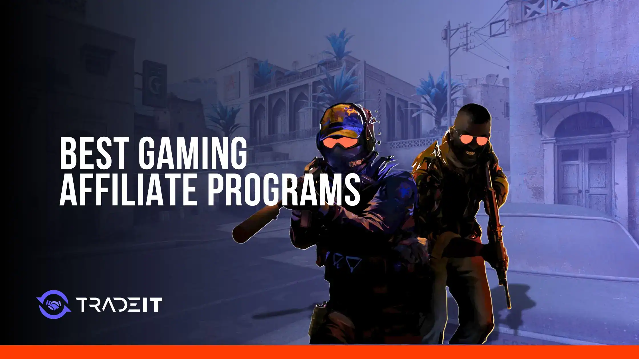 Best Gaming Affiliate Programs
