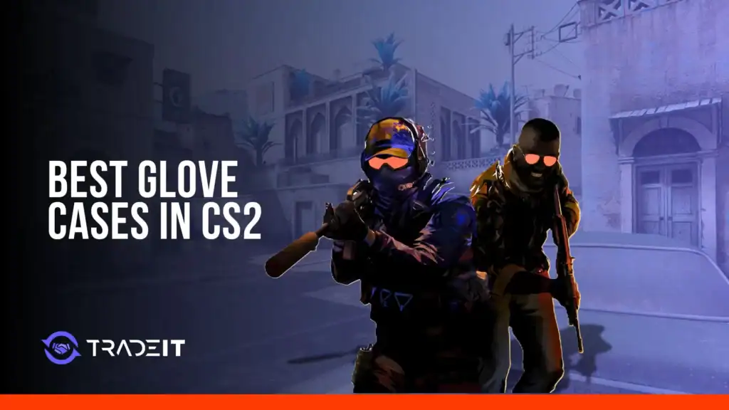 Best Glove Cases in CS2