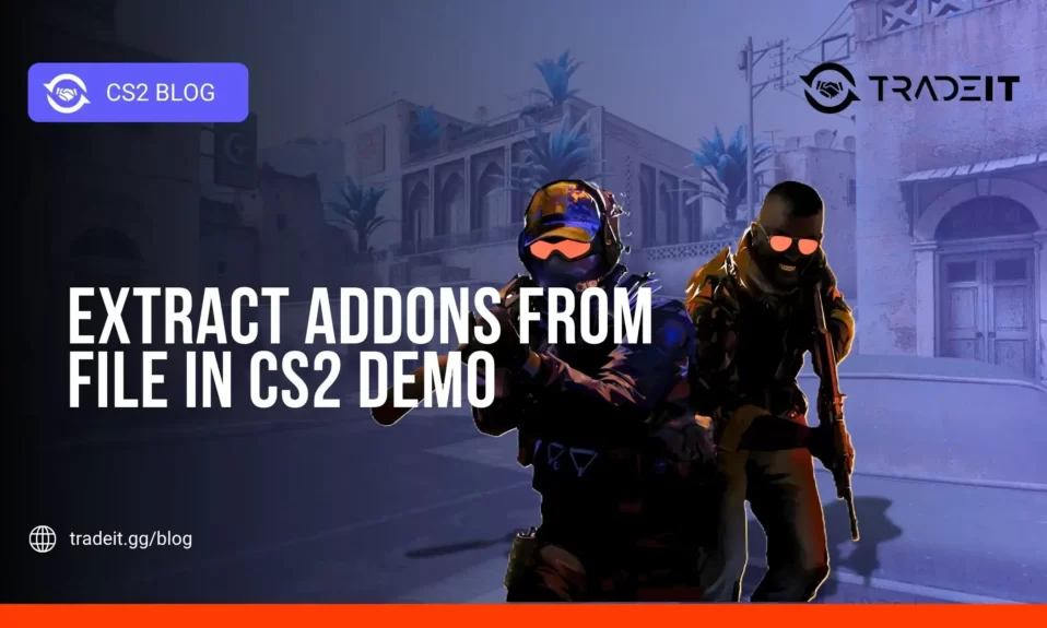 Fix Unable to Extract Addons from File in CS2 Demo