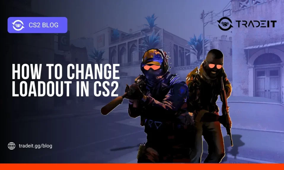 How to Change Loadout in CS2