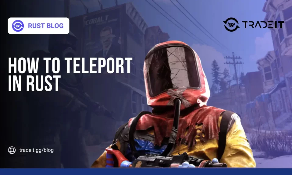 How to Teleport in Rust