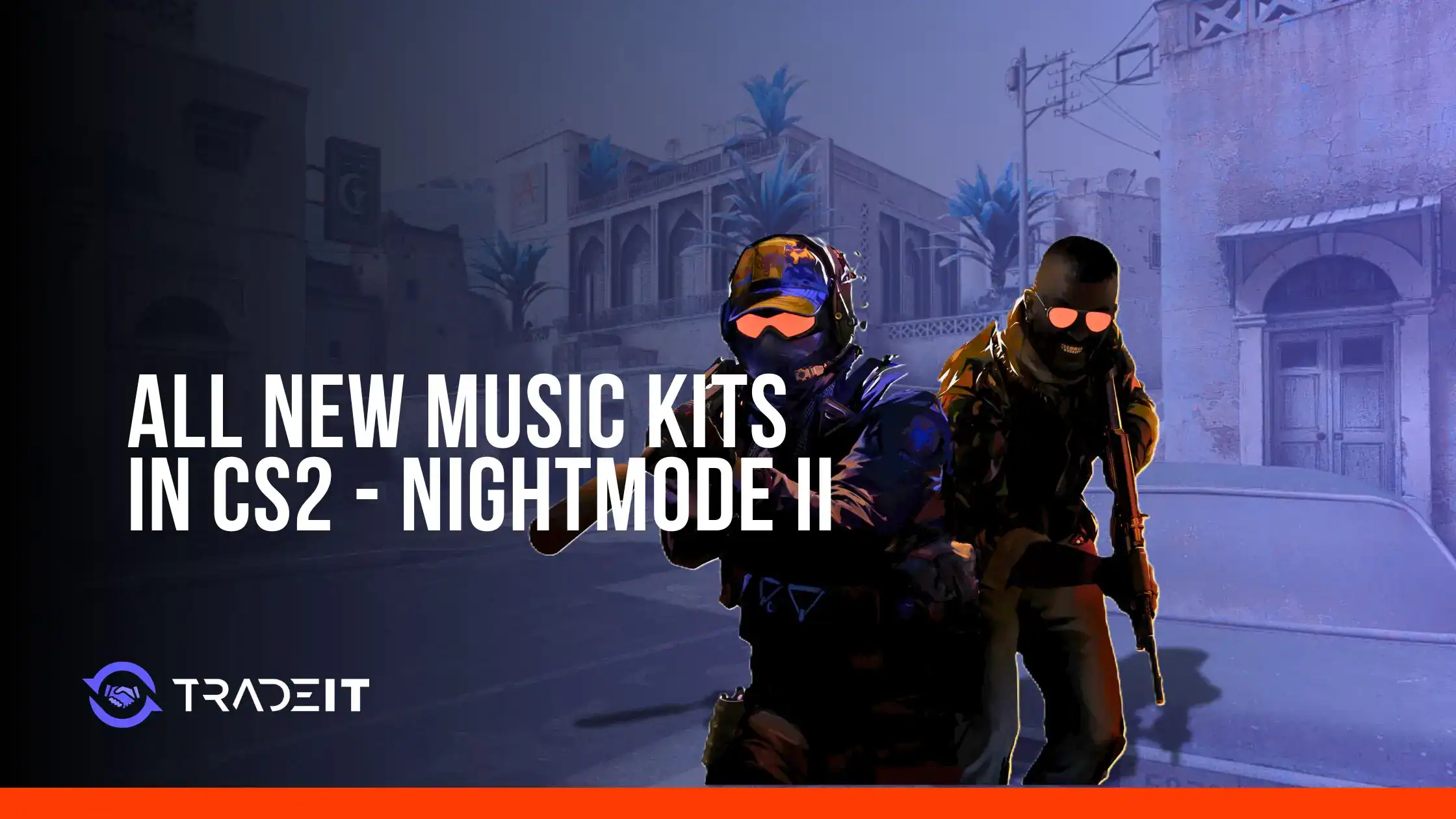 All New Music Kits in Counter-Strike 2 - NIGHTMODE II