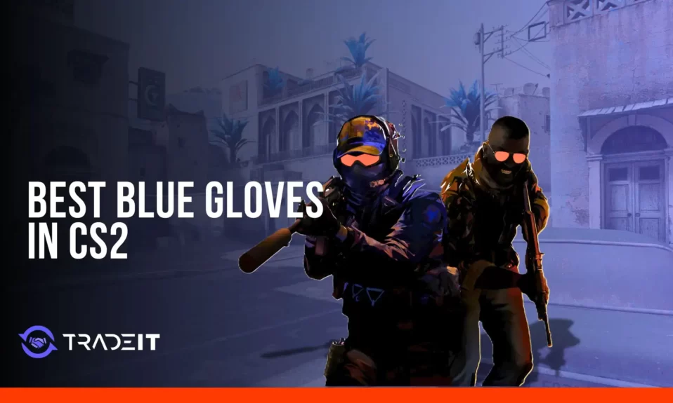 Best Blue Gloves in CS2