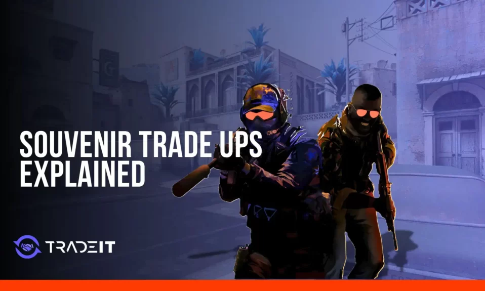 CS2 Souvenir Trade Ups Explained
