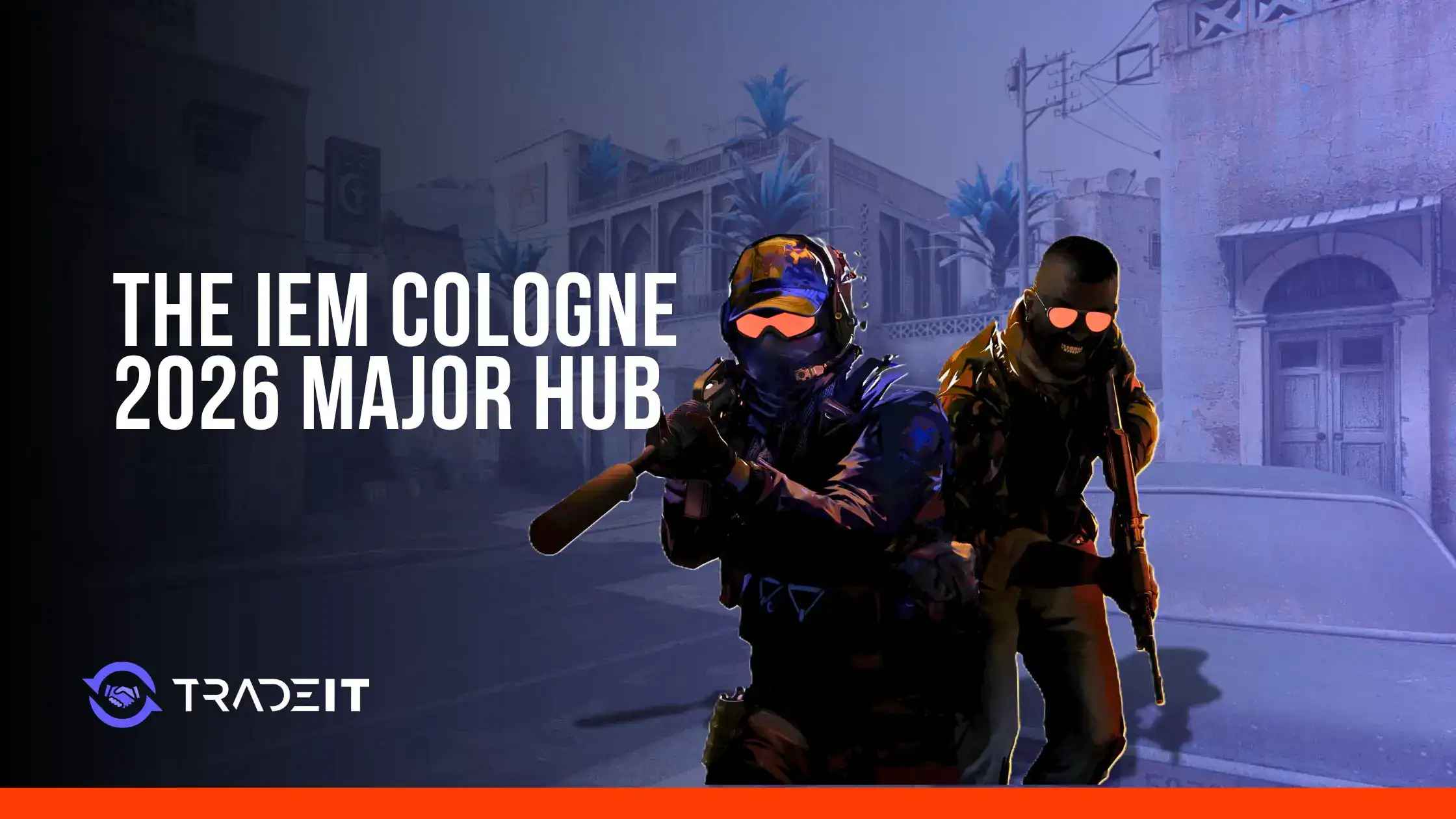 The IEM Cologne 2026 Major Hub