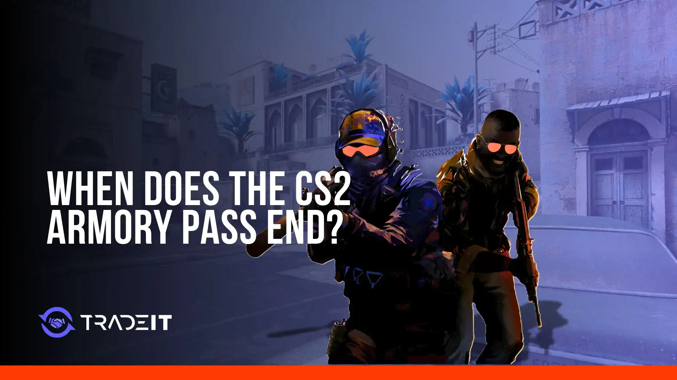 When Does the CS2 Armory Pass End