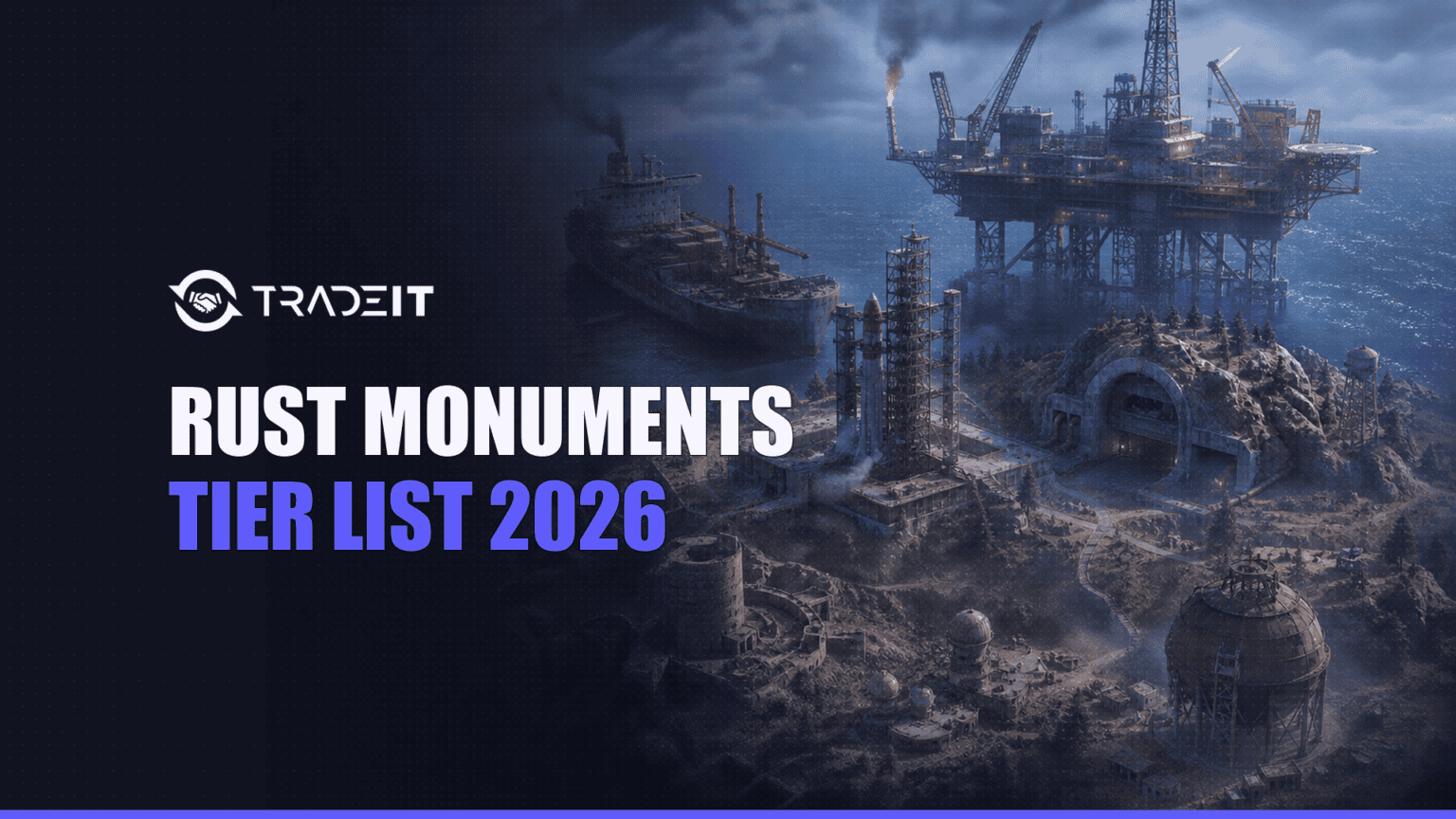 All Rust Monuments – Tier List