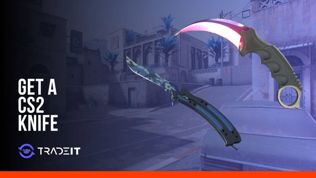 How to get a knife in CS2