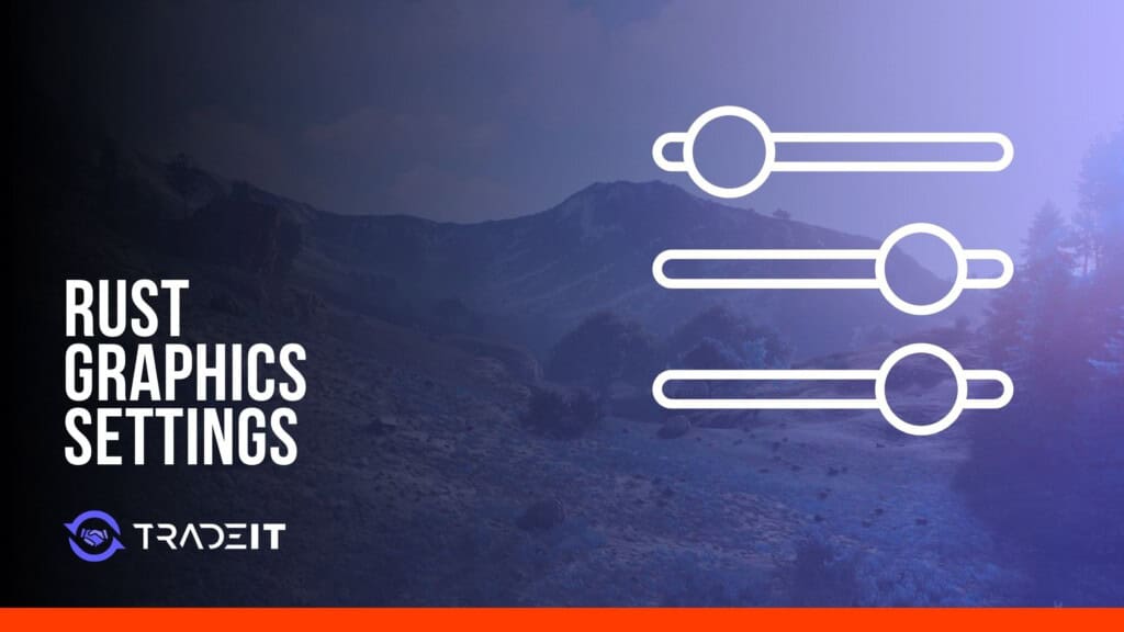 Rust graphics settings guide
