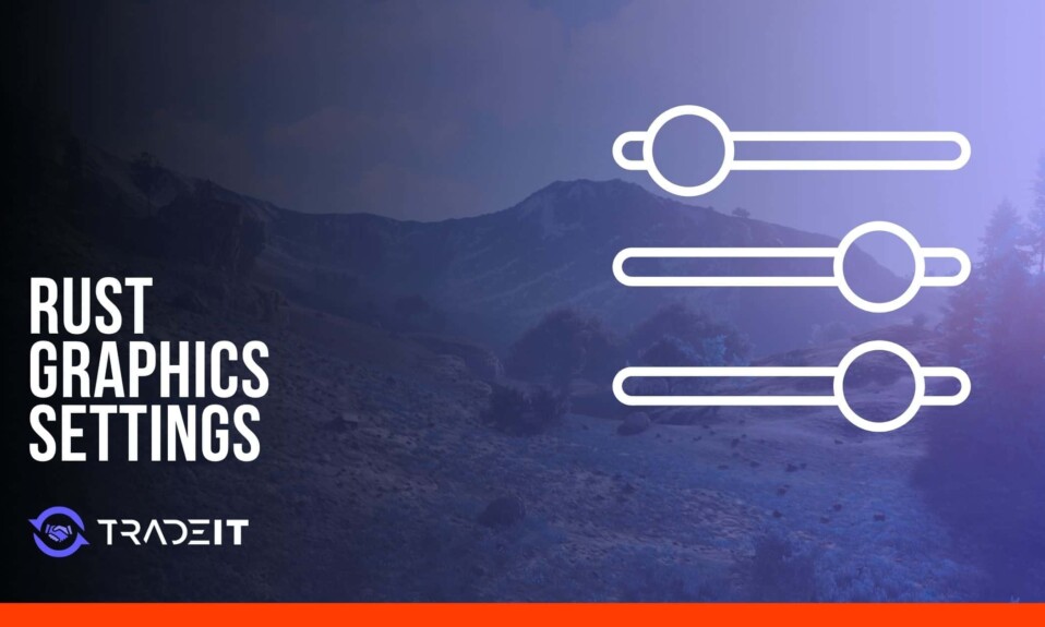 Rust graphics settings guide